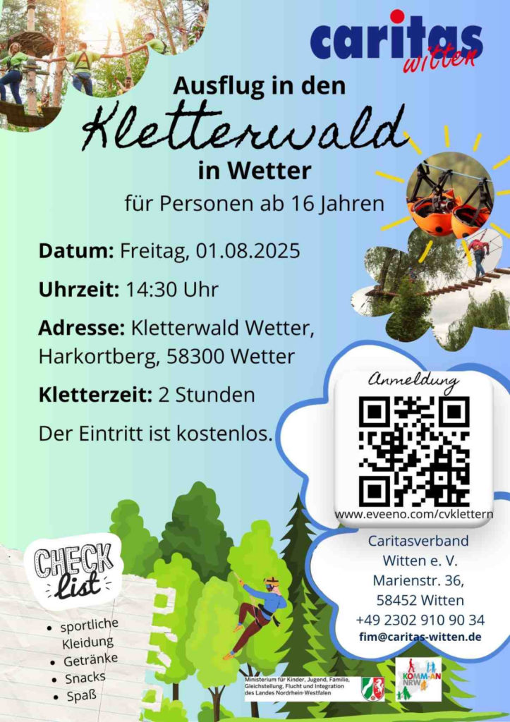 Plakat zum Ausflug in den Kletterwald Wetter für Personen ab 16 Jahren am Freitag, 01.08.2025 um 14:30 Uhr. Treffpunkt: Kletterwald Wetter, Harkortberg, 58300 Wetter. Dauer: 2 Stunden, kostenloser Eintritt. Veranstalter: Caritasverband Witten e. V. Anmeldung über QR-Code oder eveeno.com/cvklettern. Mit Packliste für sportliche Kleidung, Getränke, Snacks und Spaß.