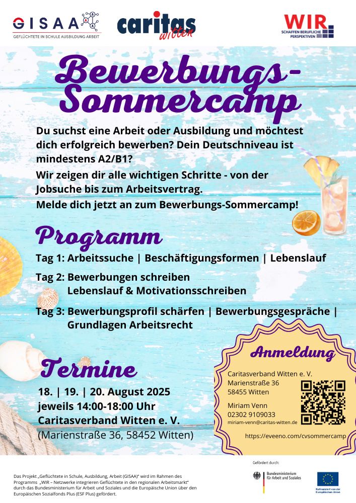 Plakat zum Bewerbungssommercamp vom 18. bis 20. August 2025, jeweils von 14:00 bis 18:00 Uhr beim Caritasverband Witten e. V., Marienstraße 36, 58452 Witten. Für Menschen mit Deutschkenntnissen ab Niveau A2/B1. Inhalte: Arbeitssuche, Lebenslauf, Motivationsschreiben, Bewerbungsgespräche, Arbeitsrecht. Anmeldung über QR-Code, eveeno.com/cvsommercamp oder per Mail an miriam.venn@caritas-witten.de. Veranstalter: Caritas Witten, GISAA, WIR-Netzwerke.