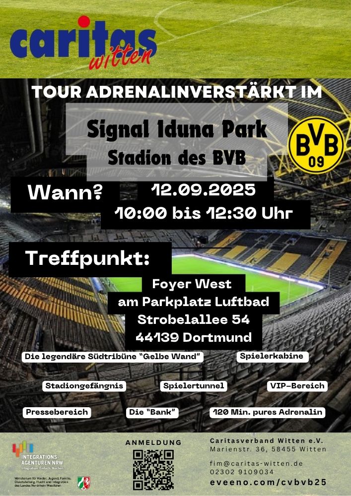 Plakat zur Stadiontour „Adrenalinverstärkt“ im Signal Iduna Park, Stadion des BVB, am 12.09.2025 von 10:00 bis 12:30 Uhr. Treffpunkt: Foyer West am Parkplatz Luftbad, Strobelallee 54, 44139 Dortmund. Stationen der Tour: Südtribüne „Gelbe Wand“, Spielerkabine, Stadiongefängnis, Spielertunnel, VIP-Bereich, Pressebereich, Ersatzbank. Anmeldung über QR-Code oder eveeno.com/cvbvb25. Veranstalter: Caritasverband Witten e. V., unterstützt durch die Integrationsagenturen NRW.