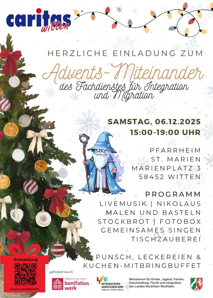 Einladung zum Advents-Miteinander des Fachdienstes für Integration und Migration am Samstag, 06.12.2025 von 15:00-19:00 Uhr im Pfarrheim St. Marien (Marienplatz 3 in 58452 Witten). Programm: Livemusik, Nikolaus, Malen und Basteln, Stockbrot, Fotobox, Gemeinsames Singen, Tischzauberei Anmeldung unter: eveeno.com/advent25 Links im Bild ein geschmückter Tannenbaum, daneben ein Zauberer. Unten links im Bild ein QR Code zum Anmelden